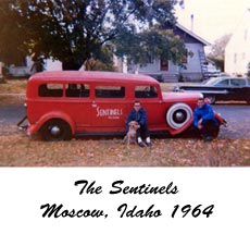 The Sentinels, Moscow Idaho 1964 . . .
